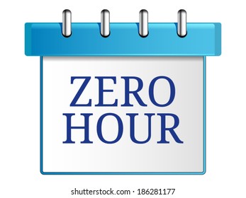 Sheet of a calendar with the phrase "Zero hour"