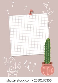 Sheet of checkered paper pinned to the wall. Note paper, cactus in a pink pot, white contour of cactus in the background. Vector illustration, flat style.