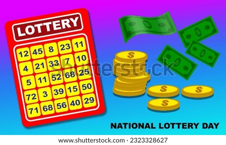 a sheet or lottery board containing numbers and coins and dollar bills commemorating National Lottery Day on July 17
