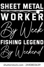 Sheet Metal Worker By Week Fishing eps cut file for cutting machine