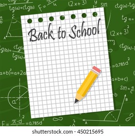 sheet of notebook and pencil on a background of green blackboard and formulas with examples