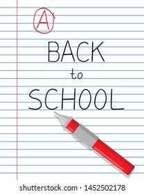 sheet of notebook whith the slogan "back to school", pen and excellent mark, vector background in flat cartoon style