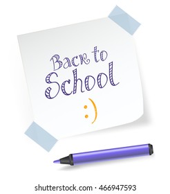 Sheet of paper with adhesive tape and marker. Back to school message. vector illustration 