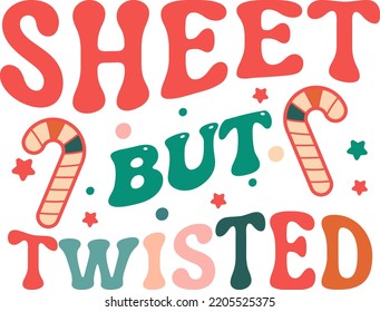 Sheet but twisted. Retro Christmas Card, greeting, design, T shirt print,  postcard wish, poster, banner isolated on white background. winter cozy themed colorful text vector illustration  