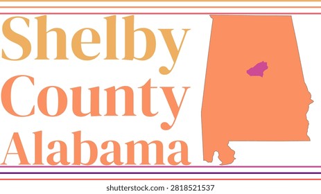 Shelby County Alabama Highlighted on State Map