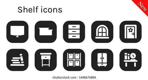 shelf icon set. 10 filled shelf icons.  Simple modern icons about  - Night stand, Warehouse, Cabinet, Window, Dressing room, Bookshelf, Nightstand, Wardrobe