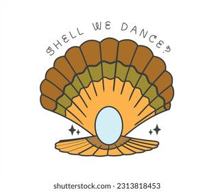 Shell we Dance? summer Vacation vector design with Cute Sea Shell. Beautiful summer background design collection Can be print on Sticker, Mug, T-Shirt and so on