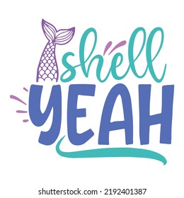 shell sí Funny Maqueta de impresión de camisas para sirenas, diseño de camisas para niños y niñas cumpleaños de sirena, diseño de camisetas para tipografía de sirenas