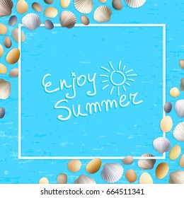 Shells frame. Enjoy summer. Blue grunge background. Stones and seashells vector. Ocean or sea poster. Travel illustration. Tropical beach vacation.