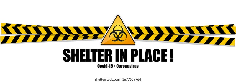 Shelter In Place With Biohazard Sign