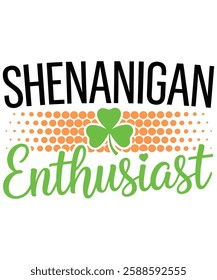 Shenanigan Enthusiast T Shirt Design