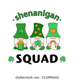 Shenanigan Squad humoring motivating slogan for St. Patrick's Day. Quote with leprechaun. Stock vector illustration isolated on white background.