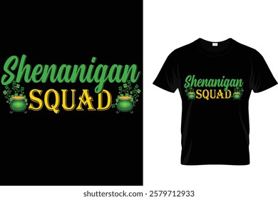 shenanigan squad St  Patrick's  day t shirt