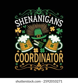 Shenanigans Coordinator – Funny St. Patrick’s Day Beer Mug and Leprechaun Hat Irish Party Design