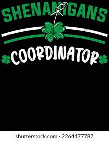 Shenanigans Coordinator Saint Irish Pats St. Patrick’s Day T-Shirt design.