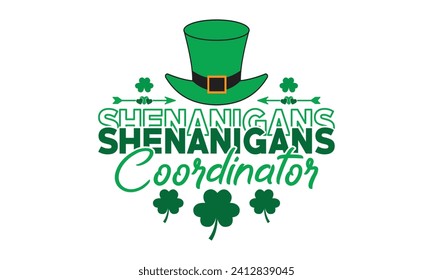 Coordinadora de Shenanigans, St. Patrick's Day, camiseta del Día de San Patricio, Retro St. Patricks, Shamrock Svg, Happy Happy St. Patrick's Day tipografía citas camisetas, Cricut Cut Files, Silhouette, vector