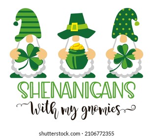 Shenanigans with my gnomies. Vector illustration of Spring St Patricks Day Irish gnomes holding shamrocks or clovers and a pot of gold