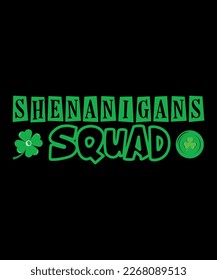 Shenanigans Squad Funny Irish St Patricks Day Shamrock Gifts T-Shirt, St. Patrick's Day, Shirt Print Template, Shenanigans Irish Shirt, 17 march, 4 leaf clover