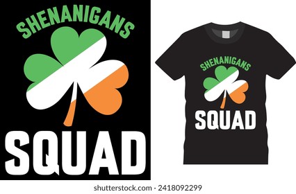 Escuadrón de Shenanigans Patrick's Day, diseño vectorial de camisetas. Feliz diseño de camisetas del Día de San Patricio. Diseño de camisetas del Día de San Patricio listas para imprimir, camisetas, ropa, afiche, tazas, regalo