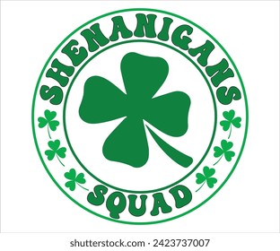 Shenanigans Squad SVG,St Patricks Day T-Shirt, St Patrick's Retro svg,Lucky Vibes T-shirt, Saint Patricks Day shirt, Happy St Patricks Day, Cut File for Cricut