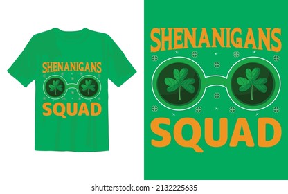 Shenanigans Squad
This Is My New St Patrick's Day T Shirt Design.