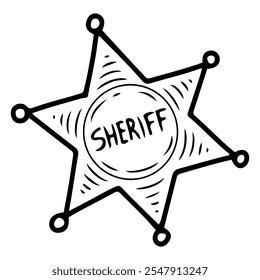 Sheriff badge hand drawn doodle. Metallic star of police chief. Retro symbol of law enforcement. Sign of authority. Wild west. Western. Vector line art illustration.