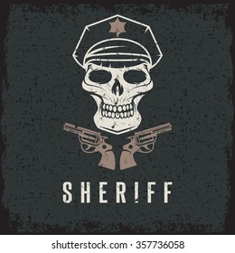 sheriff skull in cap and guns grunge vector design template