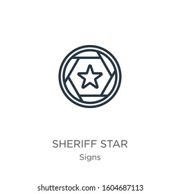 Sheriff star icon. Thin linear sheriff star outline icon isolated on white background from signs collection. Line vector sign, symbol for web and mobile