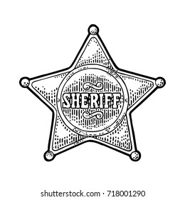 Sheriff star. Vintage black vector engraving illustration for western poster, web, police badge. Isolated on white background.