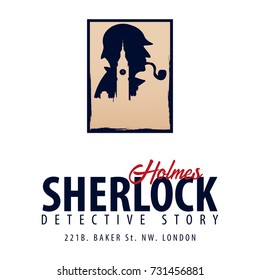 Sherlock Holmes Logo Or Emblem. Detective Illustration. Illustration With Sherlock Holmes. Baker Street 221B. London. Big Ban