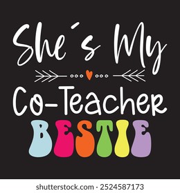 She's My Co-Teacher bestie, groovy wavy graphic design