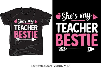 SHE'S IS TEACHER BESTIE VECTOR ART ILLUSTRATION TSHIRT DESIGN