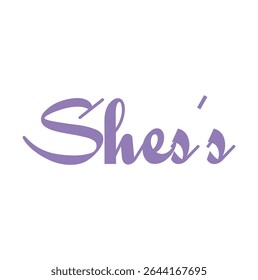 She's text for T-shirt print and other use on white background.