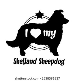 Shetland Sheepdog dog silhouette, i love my dog,  dog, dog breeds, logo, vector, silhouette, animal, illustration, icon, sign, black, pet,