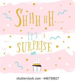 Shhhhhh.... It's surprise! Creative party card, birthday template. 