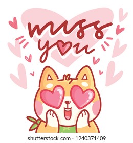 Shiba Inu romantic dog character madly in love with heart eyes and lettering text: Miss you. Cute hand drawn illustration in cartoon style for greeting card, invitation