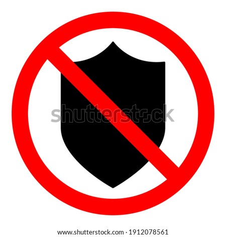 Shield ban icon. Shield is prohibited. Stop or ban red round sign with shield icon. Vector illustration. No protection icon.