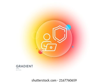 Icono de la línea Escudo. Botón de desenfoque degradado con gafas. Signo de privacidad seguro. Símbolo de defensa seguro. Diseño de vidrio transparente. Icono de la línea Escudo. Vector