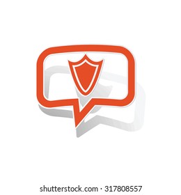 Shield message sticker, orange chat bubble with image inside, on white background