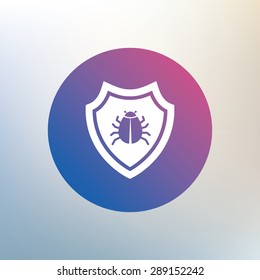 Shield sign icon. Virus protection symbol. Bug symbol. Icon on blurred background. Vector