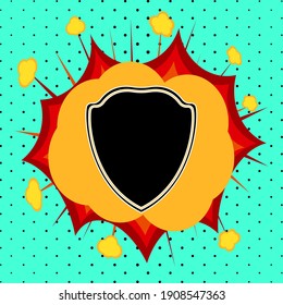 Shield sign, pop art explosion, vector illustration for design