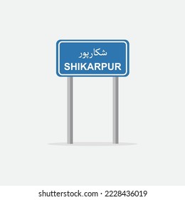 Ilustración vectorial de la placa de señalización vial de Shikarpur. Nombre de la ciudad de Shikarpur escrito en urdu
