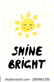 Shine bright. Hand drawn vector illustration, brushpen. Hand lettering quote for Vilentine day cards. Calligraphic inscription. Vector.