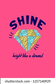 shine bright like a diamond