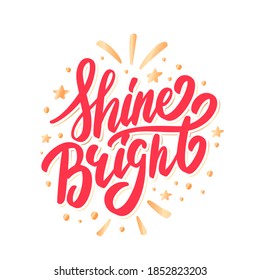 Shine Bright. Merry Christmas Vector Lettering Greeting Card.