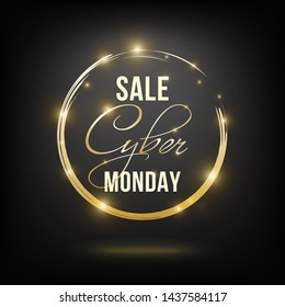 Shine golden round frame on a dark background and hand writing font  text Cyber Monday Sale. Vector banner with sparkles and flashes.