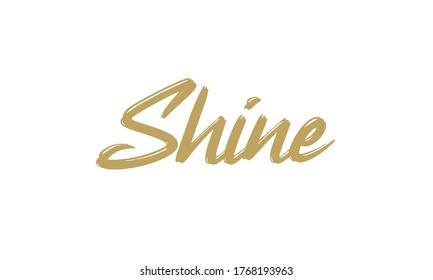 Shine hand drawn brush lettering black word on white background. Vector illustration