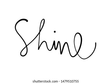 Shine hand lettering on white background.