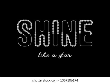 Shine Like a Star Text with Rhine Stone Ornament