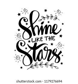 Shine like the stars. Inspirational quote.